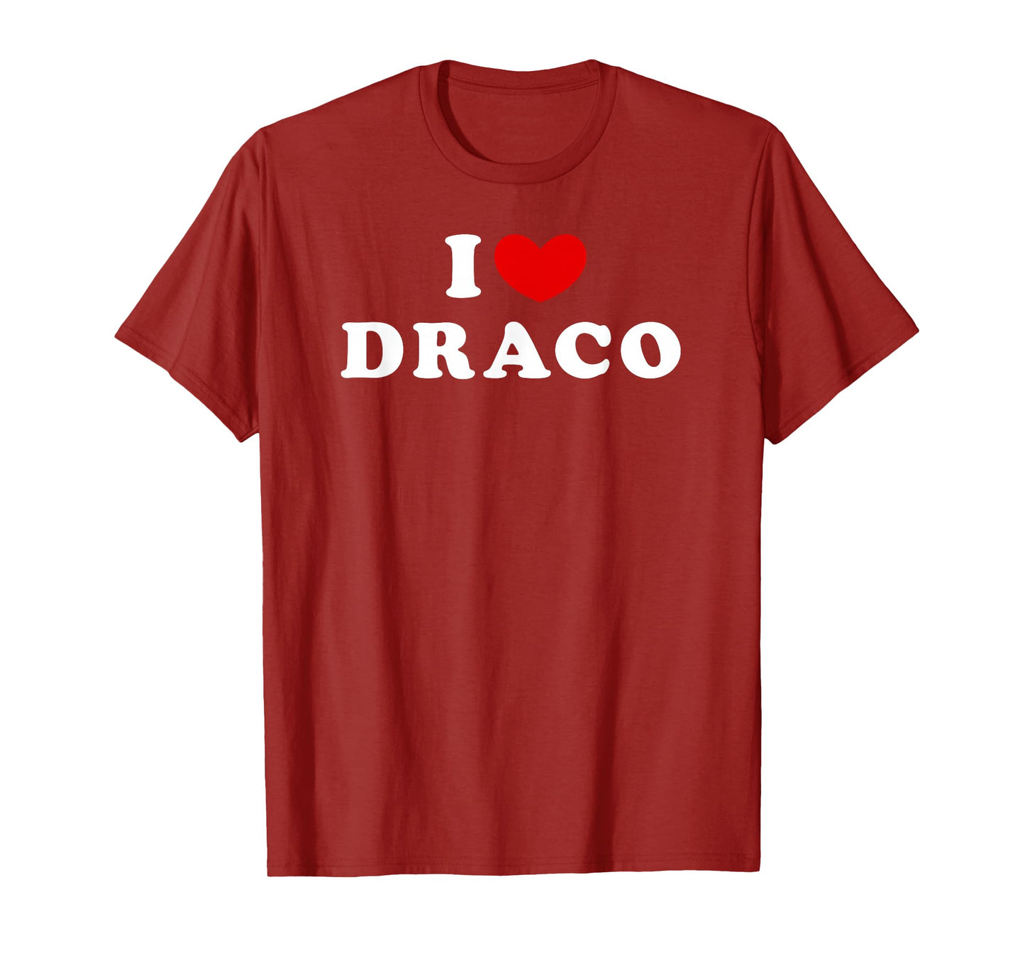 I Love Draco, I Heart Draco T-Shirt