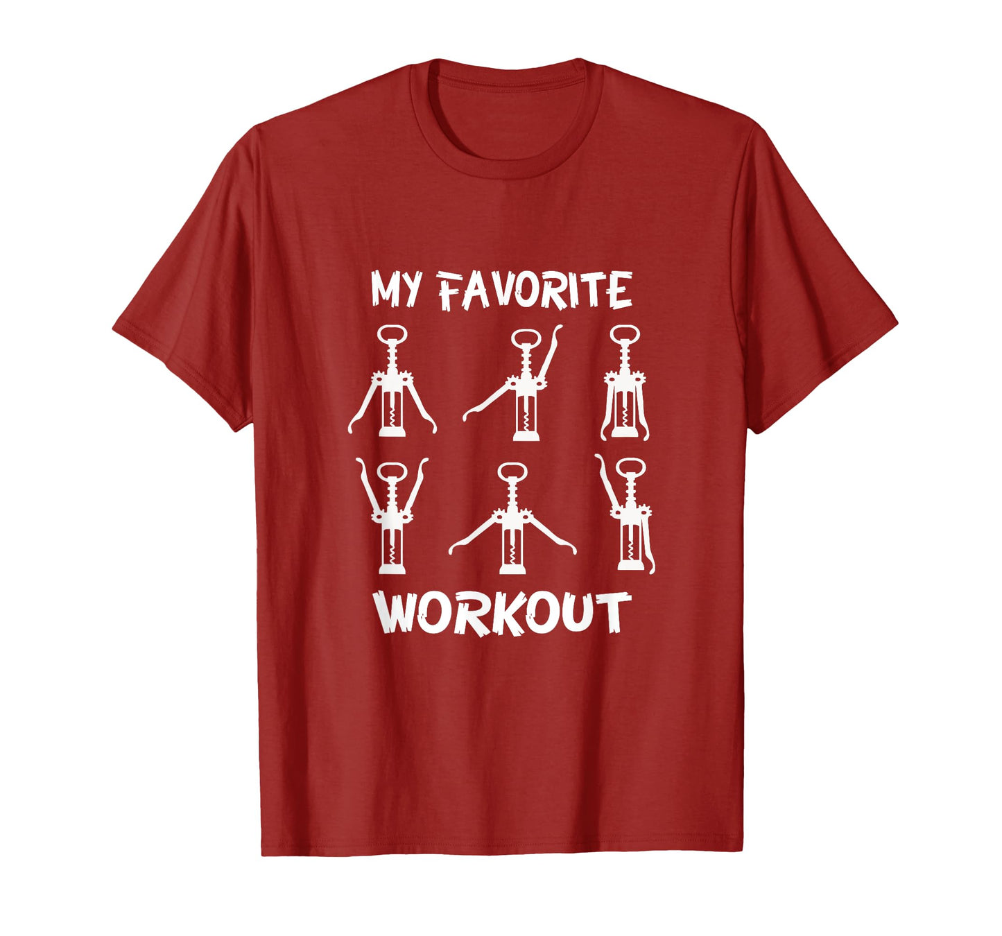 Funny Workout Wine Opener Corkscrew Wine Lover T-Shirt