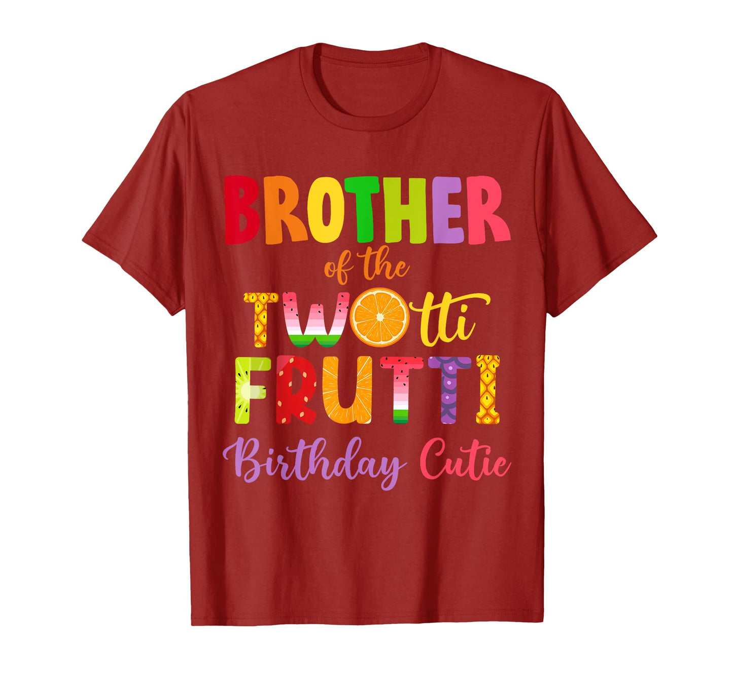 Brother Of the Twotti Frutti Auntie 2nd Birthday Party Fruit T-Shirt
