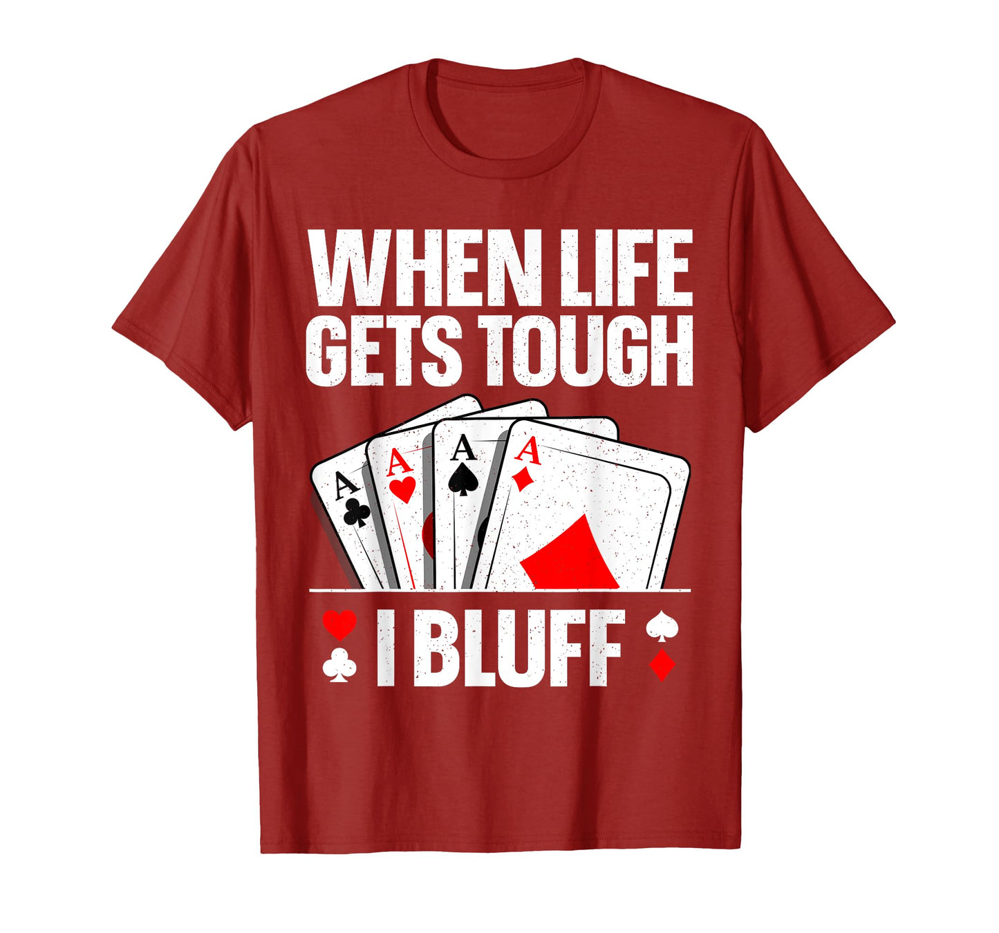 Poker Design For Men Women Card Player Gambling Casino Lover T-Shirt