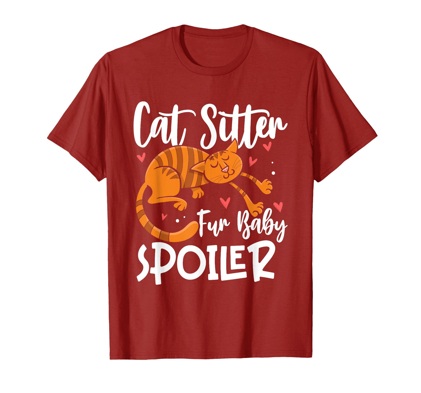 Cat Sitter fur Baby Spoiler Cat Sitter Men Women T-Shirt