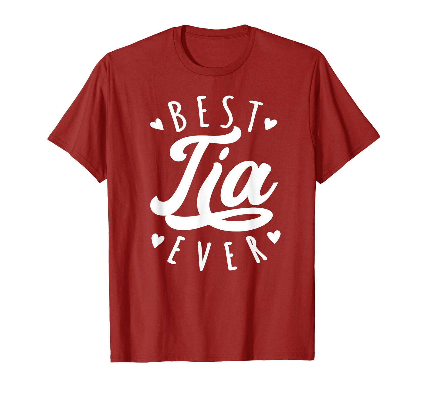Best Tia Ever - Modern Calligraphy Font Mother's Day Tia T-Shirt