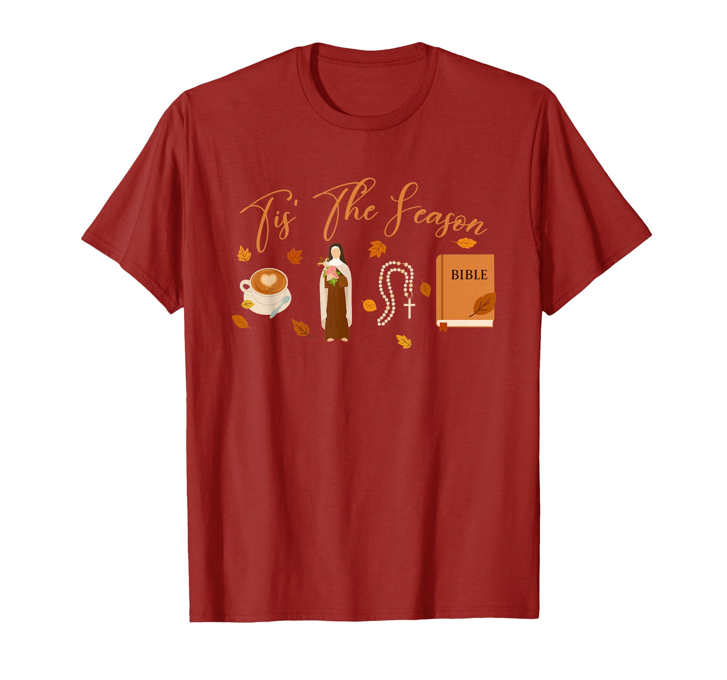 Catholic Jesus God Lover Bible Verse Church Tis The Season T-Shirt
