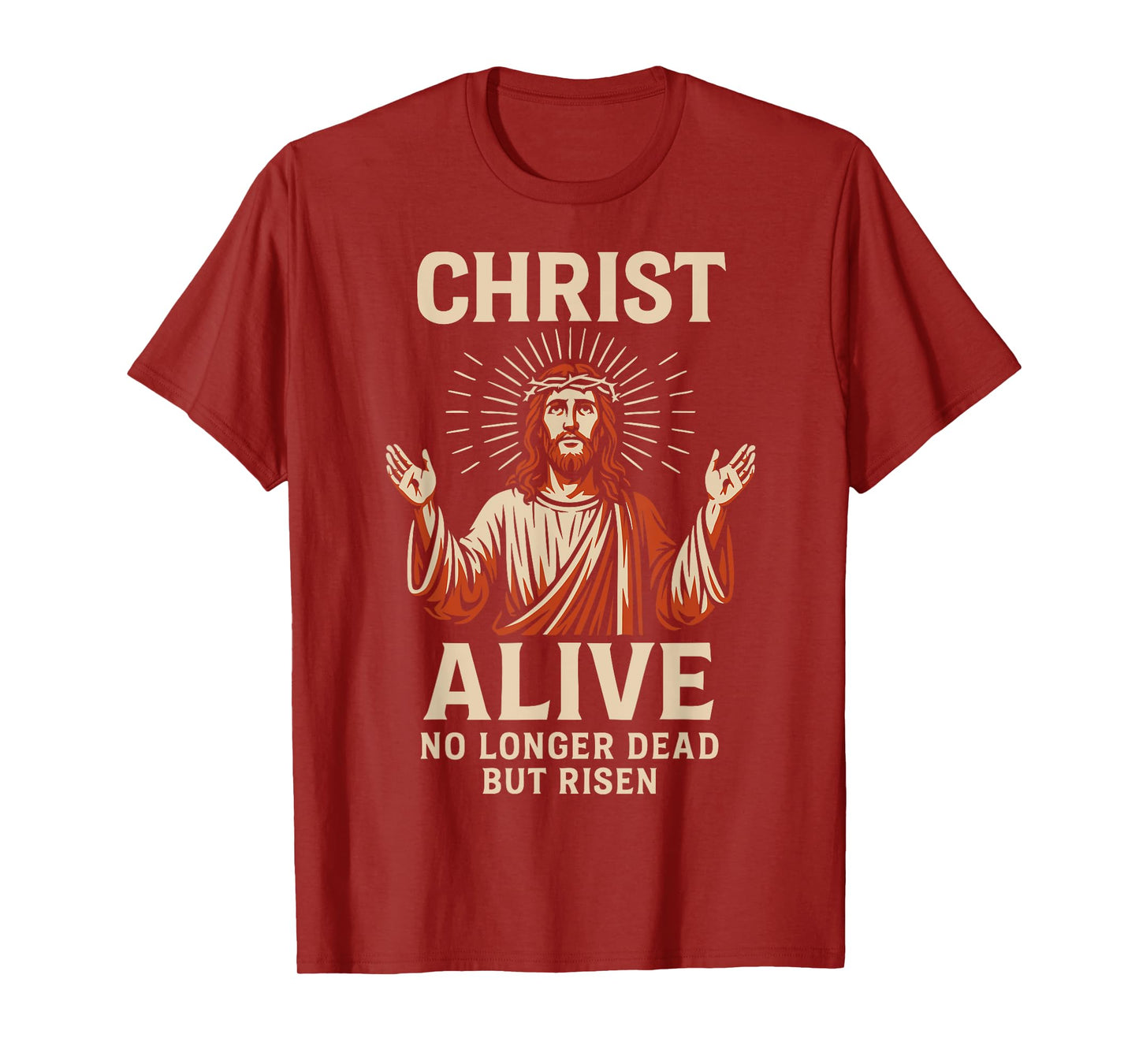 Christ Alive No Longer Dead But Risen Jesus Ressurection Art T-Shirt