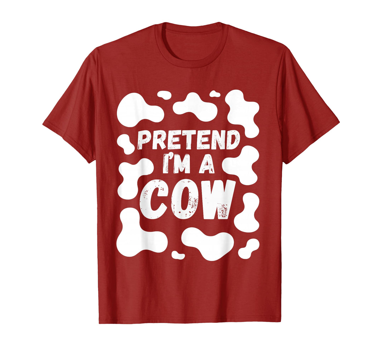 Pretend I'm a Cow T-Shirt