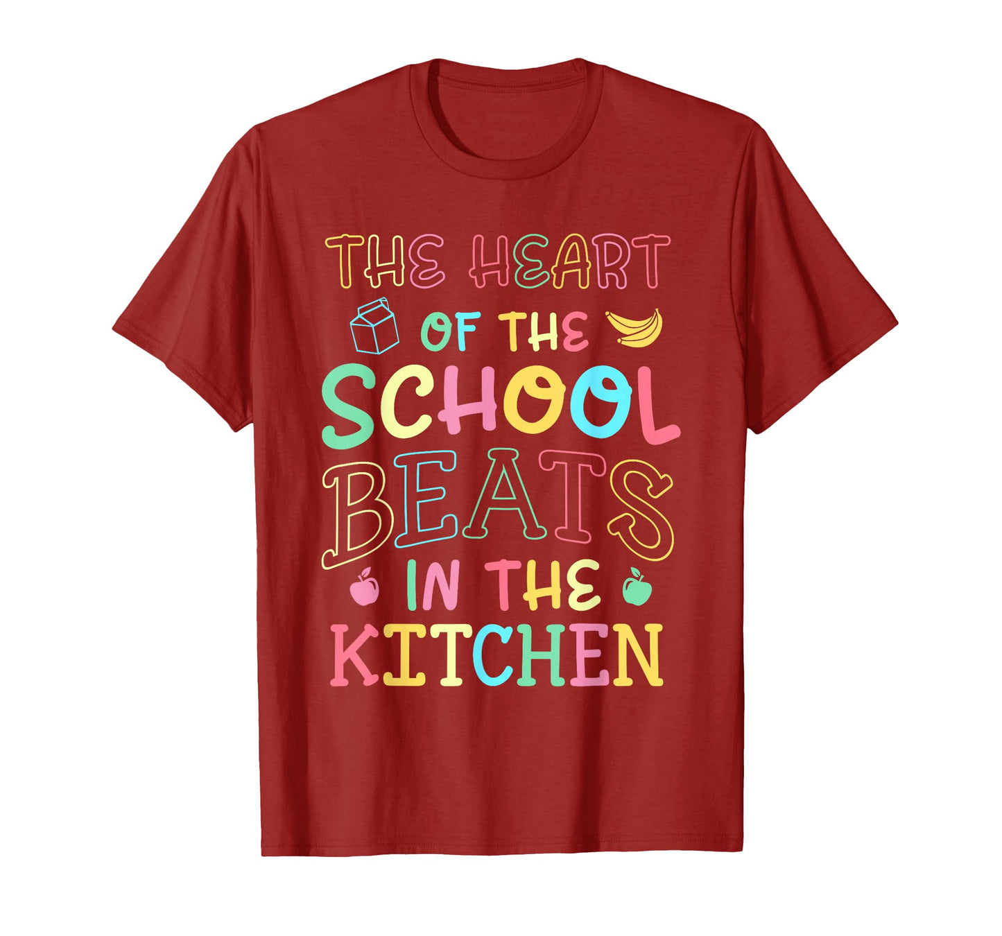 The Heart Of The School Beats In The Kitchen Lunch Lady T-Shirt