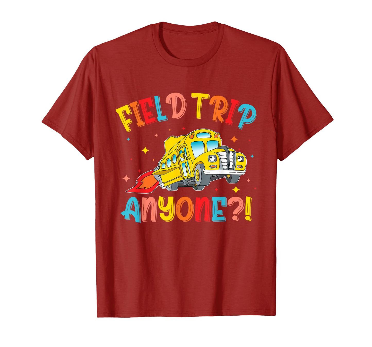 Field Trip Anyone School Trips Field Day 2025 Teachers Kids T-Shirt