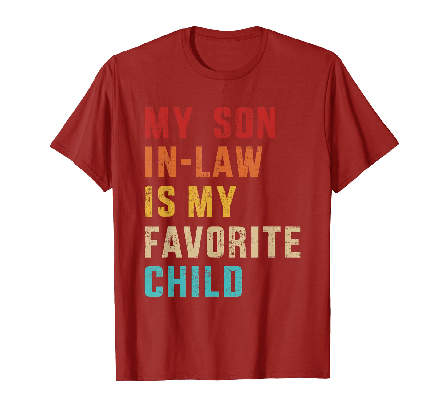 Son-in-law favorite child retro for mom-in-law mothers day T-Shirt
