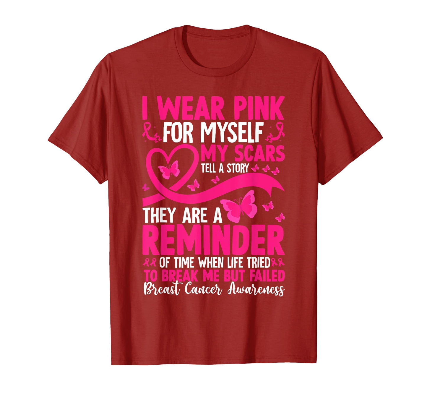 I Wear Pink for Myself Breast Cancer Awareness Support T-Shirt