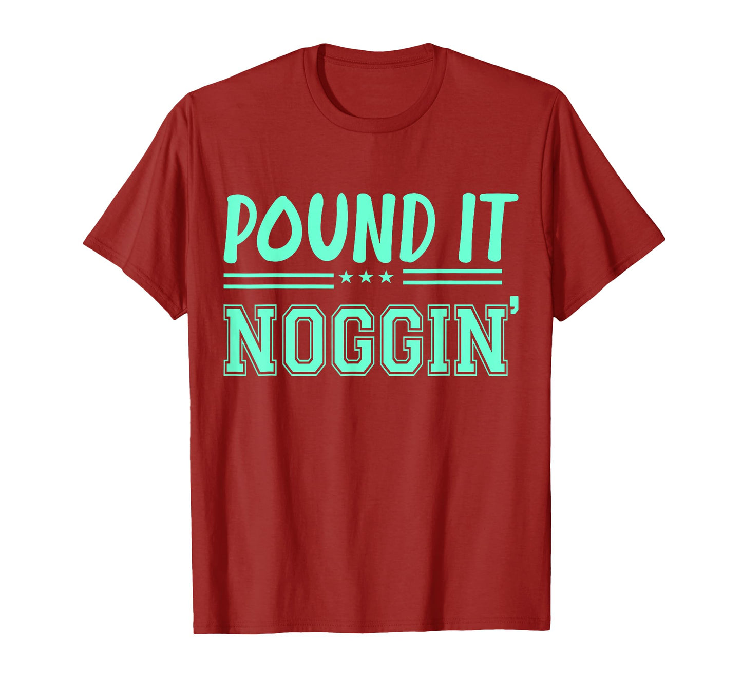 Perfect For Dads And Dudes Pound It Noggin Youth T-Shirt