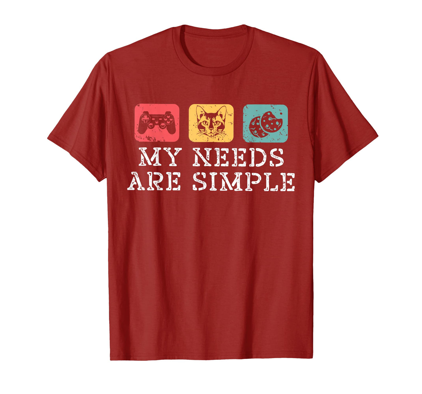 Cats Gaming and Cookies My Needs Are Simple Funny Cat Gamer T-Shirt