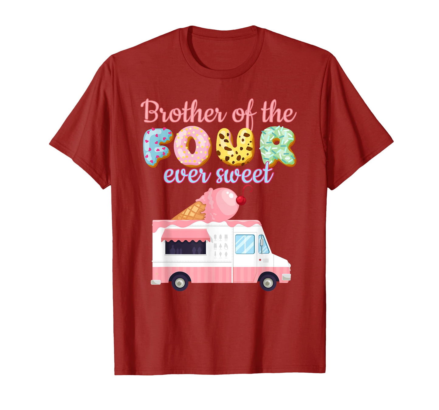Brother of the FOUR ever Sweet Ice-cream Truck 4th Birthday T-Shirt