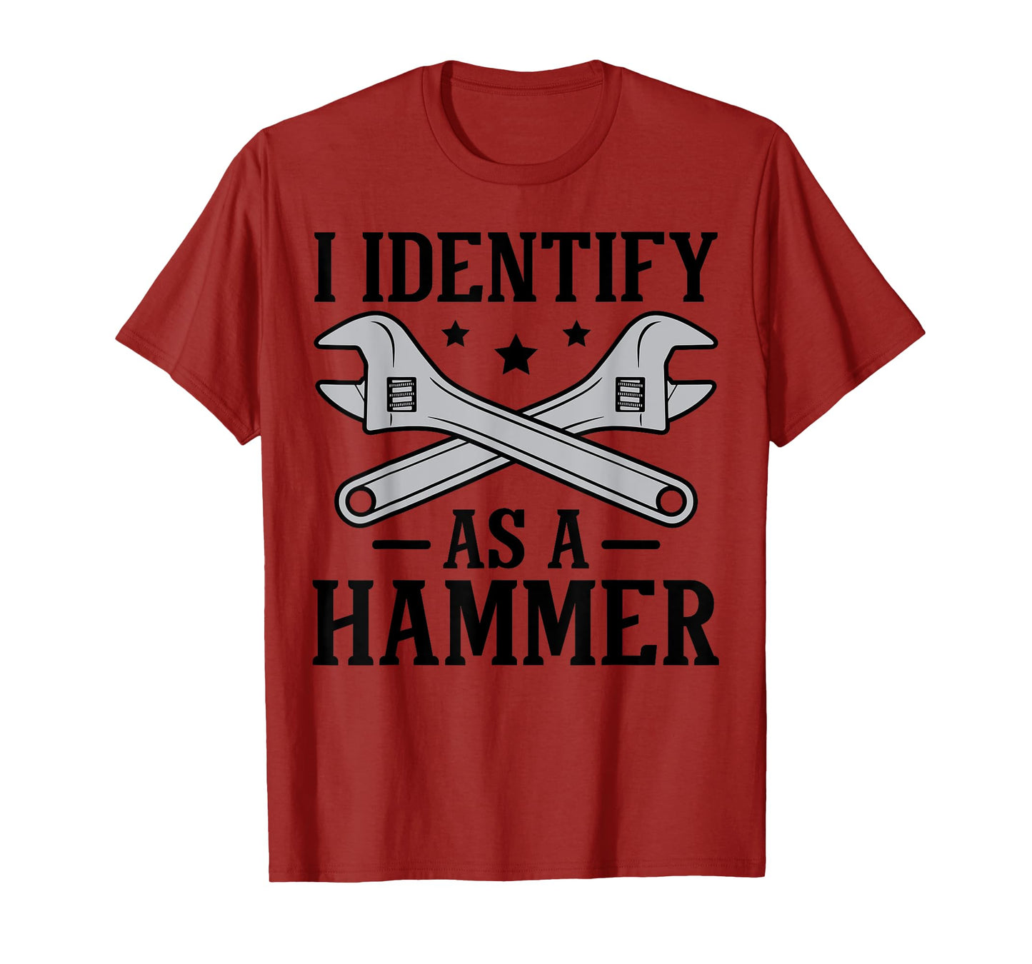 Funny I Identify As A Hammer Mechanic Tool Joke T-Shirt