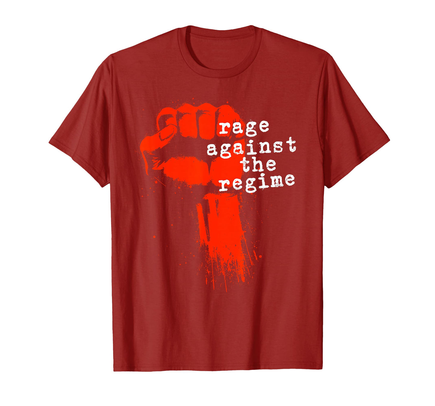 Rage Against The Regime Protest T-Shirt