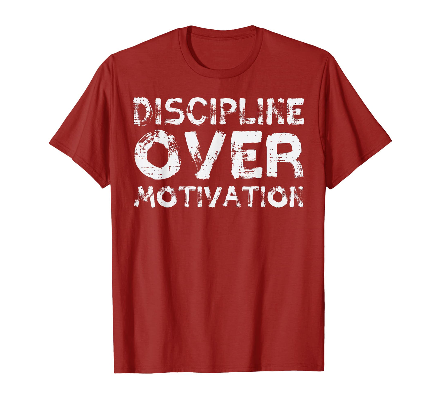 Gym Discipline Over Motivation Workout Fitness Men Women T-Shirt