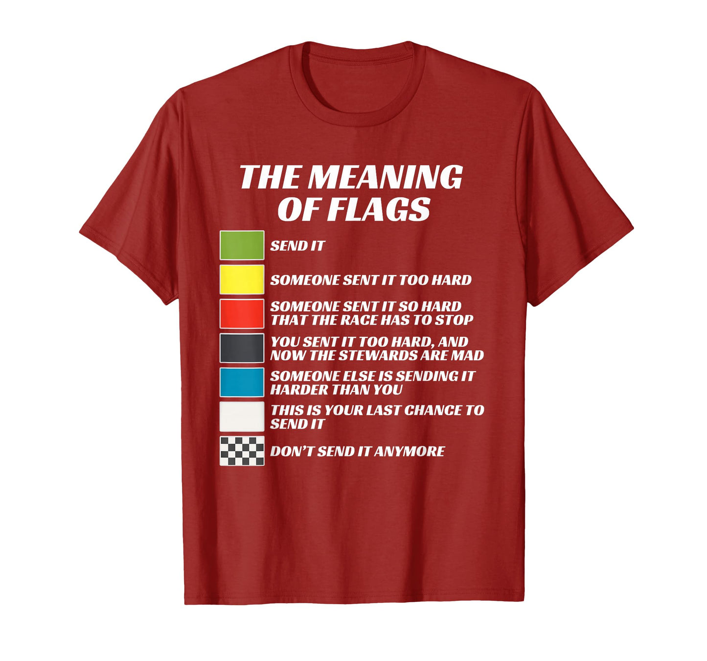 The Meaning of Racing Flags, Just Gonna Send It, Race Flag T-Shirt