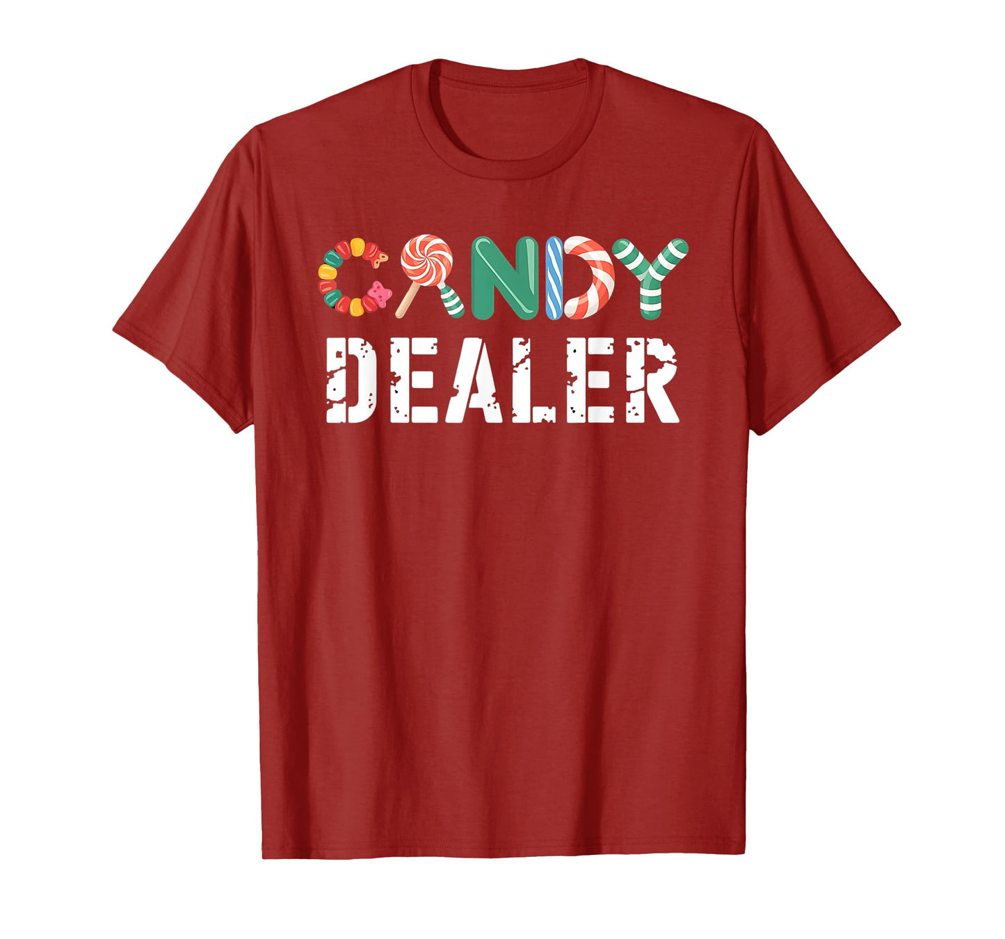 Candy Dealer Colorful Funny T-Shirt for Sweet Lovers Gifts T-Shirt