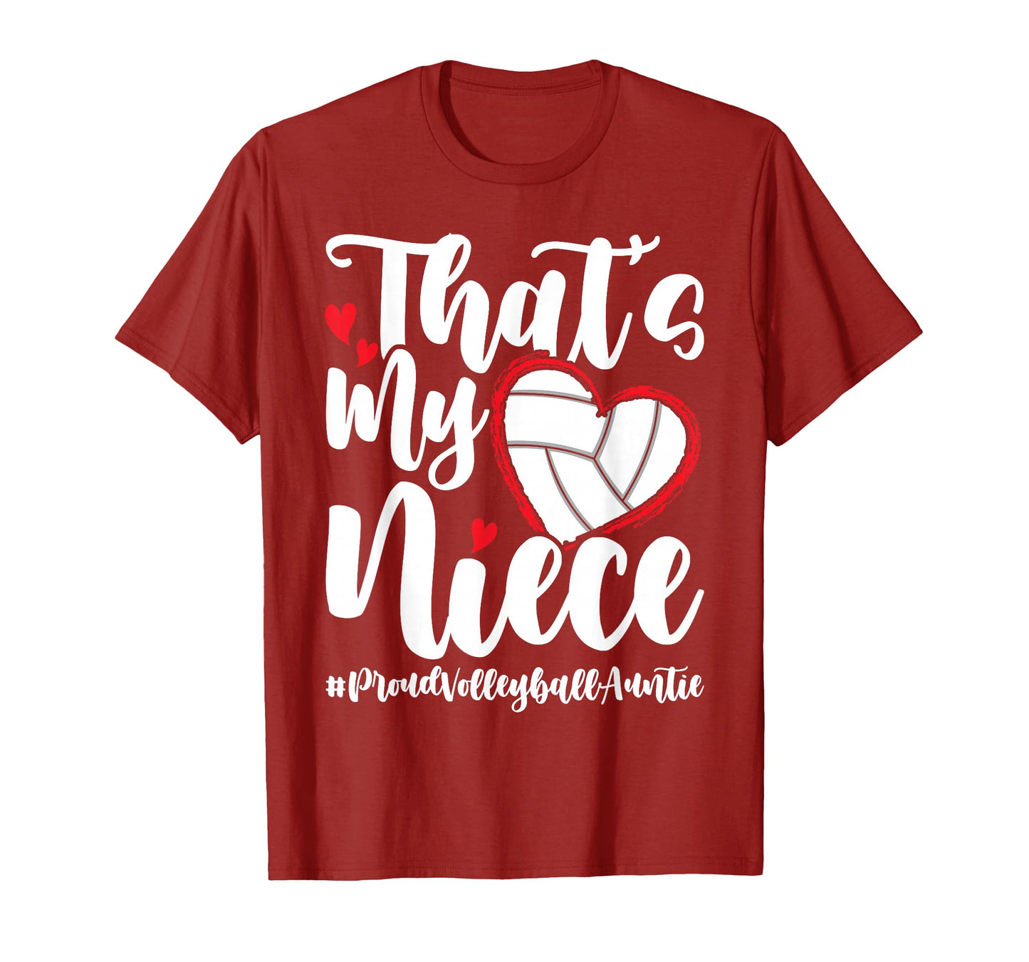 That's My Niece | Proud Volleyball Auntie Volleyball Aunt T-Shirt
