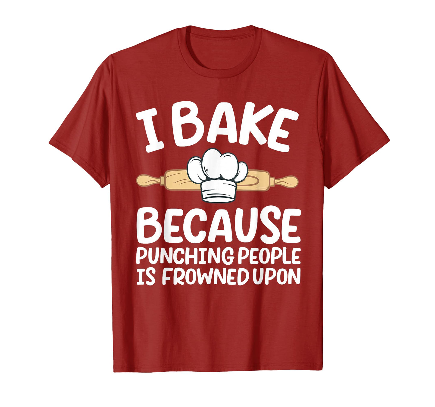 Funny Baking Design For Men Women Pastry Chef Baking Baker T-Shirt
