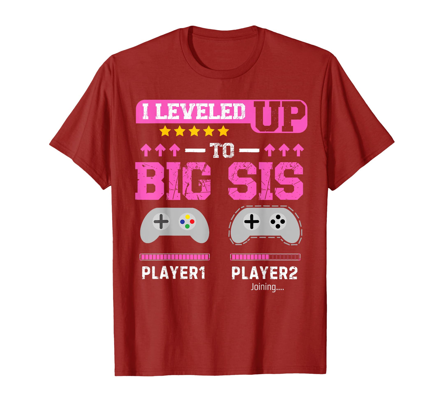 I Leveled Up to Big Sis Gamer Funny Sister Gamer T-Shirt