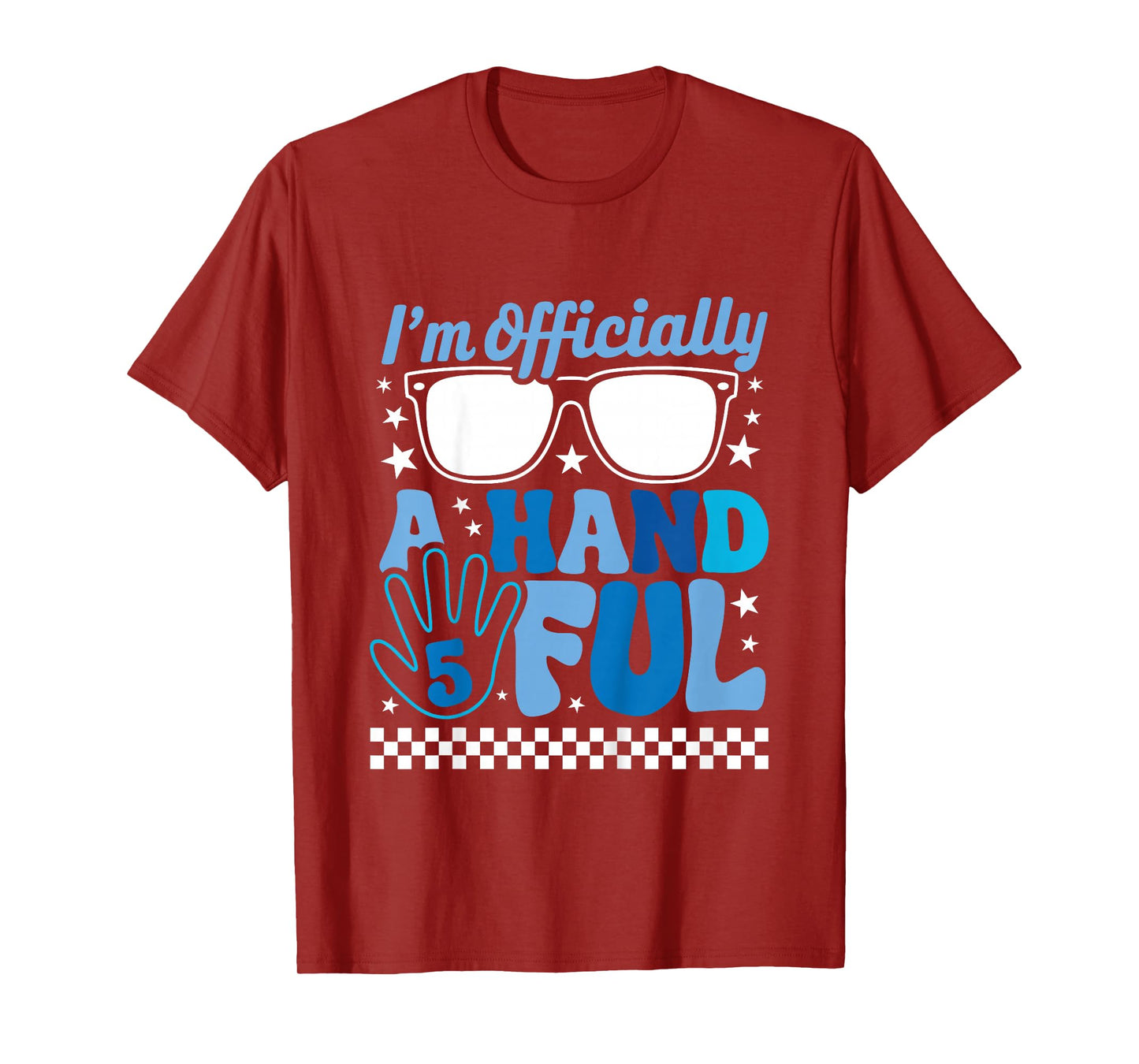 Kids I'm Officially A Handful Five 5th Birthday Funny Boys Kids T-Shirt