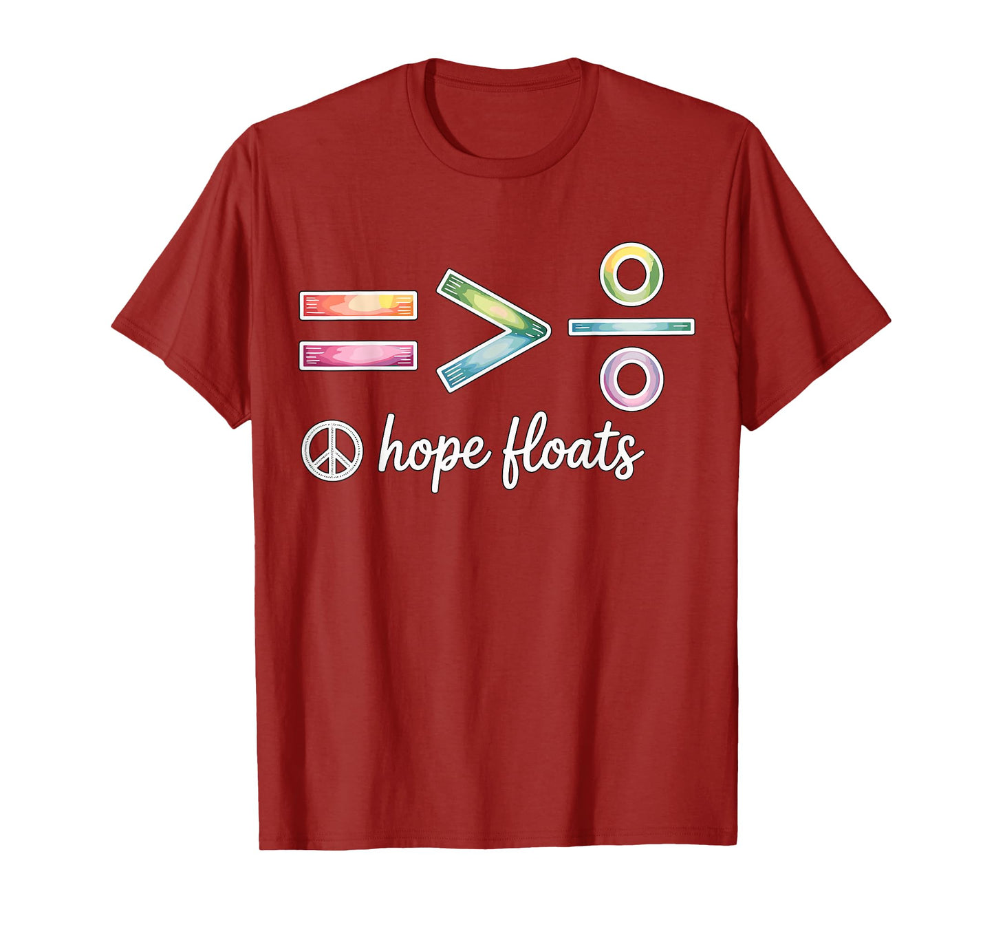 Hope Faith Equality Hope Floats T-Shirt