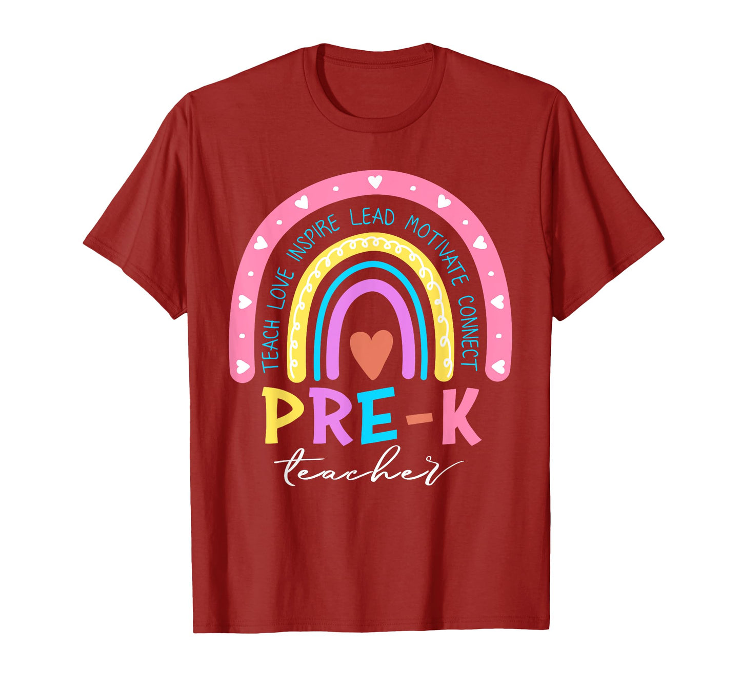 Teach Love Inspire Pre-K Teacher Cute Rainbow First Day Men Women Girls Kids T-Shirt