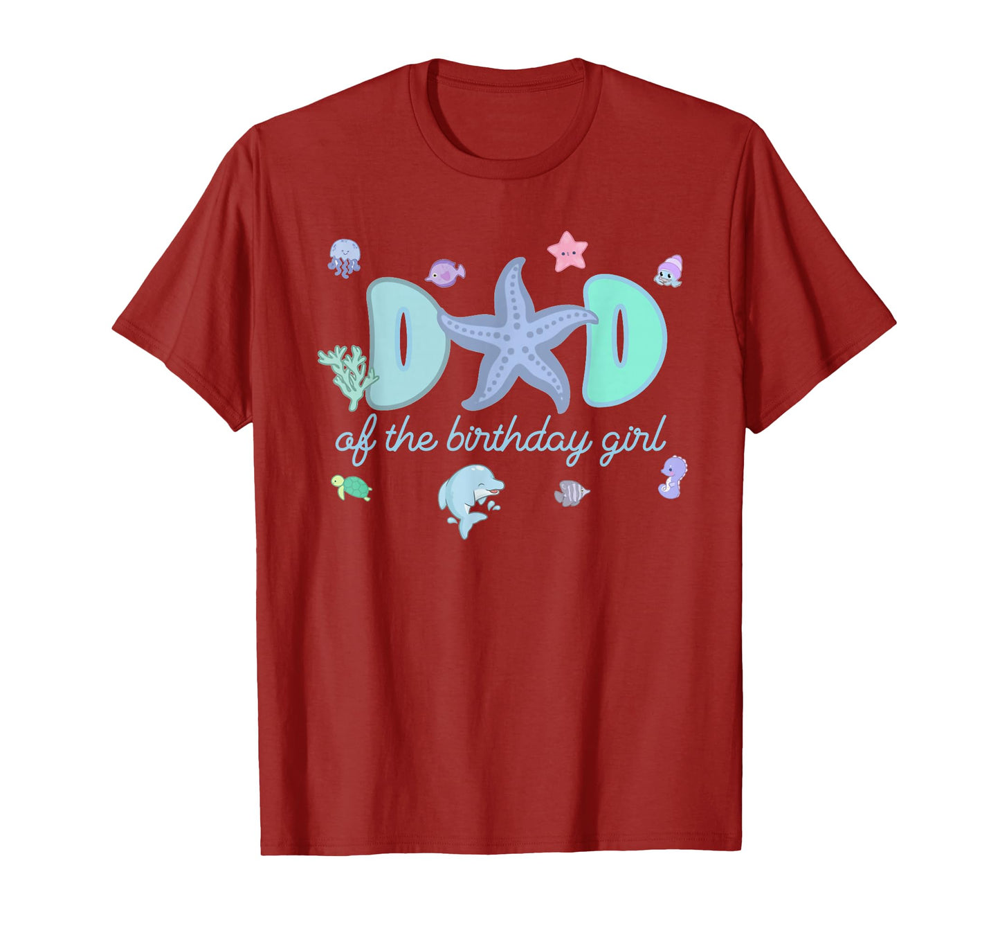 Mom & Dad of The Birthday Girl One-der The Sea Mama and Dad T-Shirt