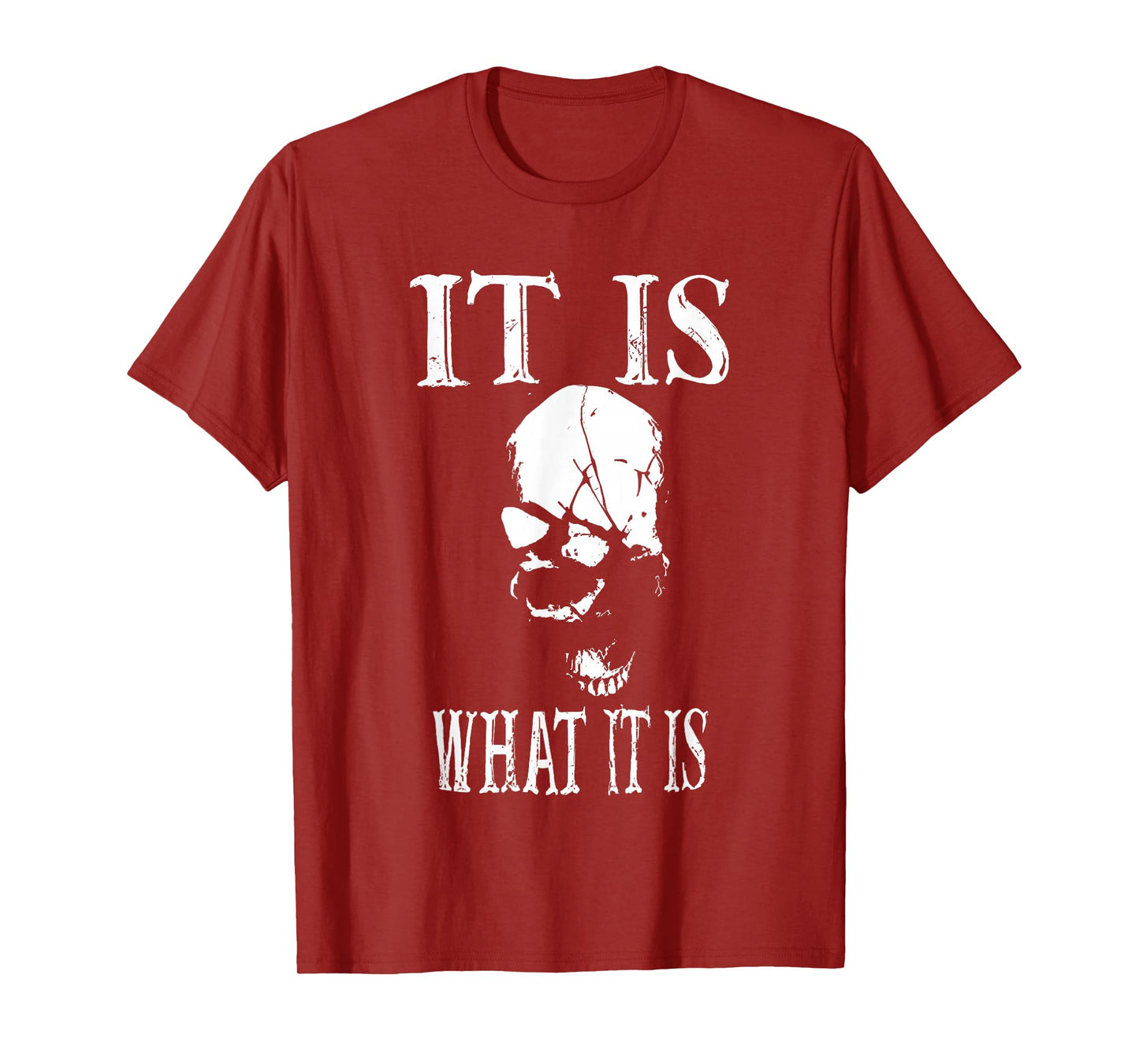 it is what it is skull T-Shirt