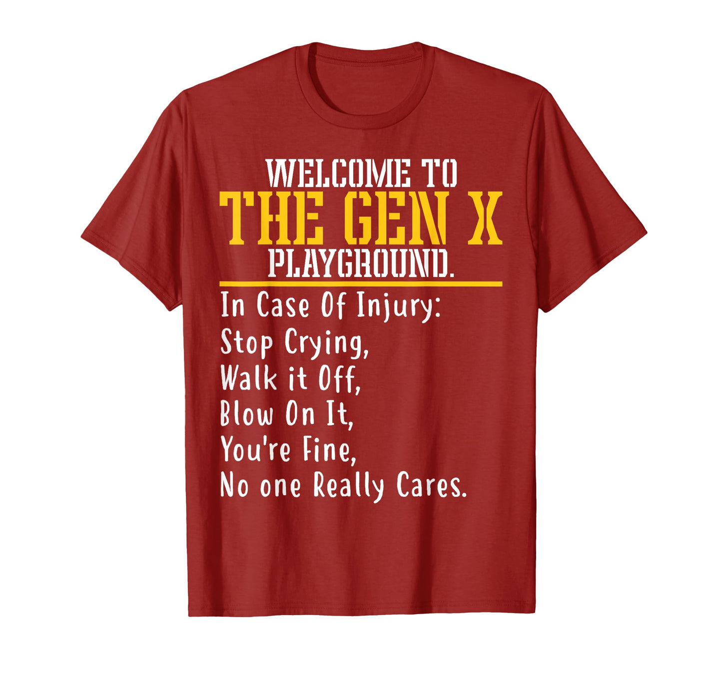 Welcome To The Gen X Playground Humorous Generation X T-Shirt