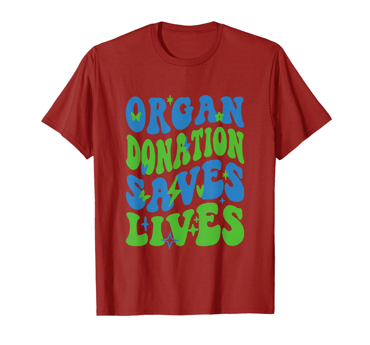 Organ Donation Saves Lives National Donate Life Awareness T-Shirt