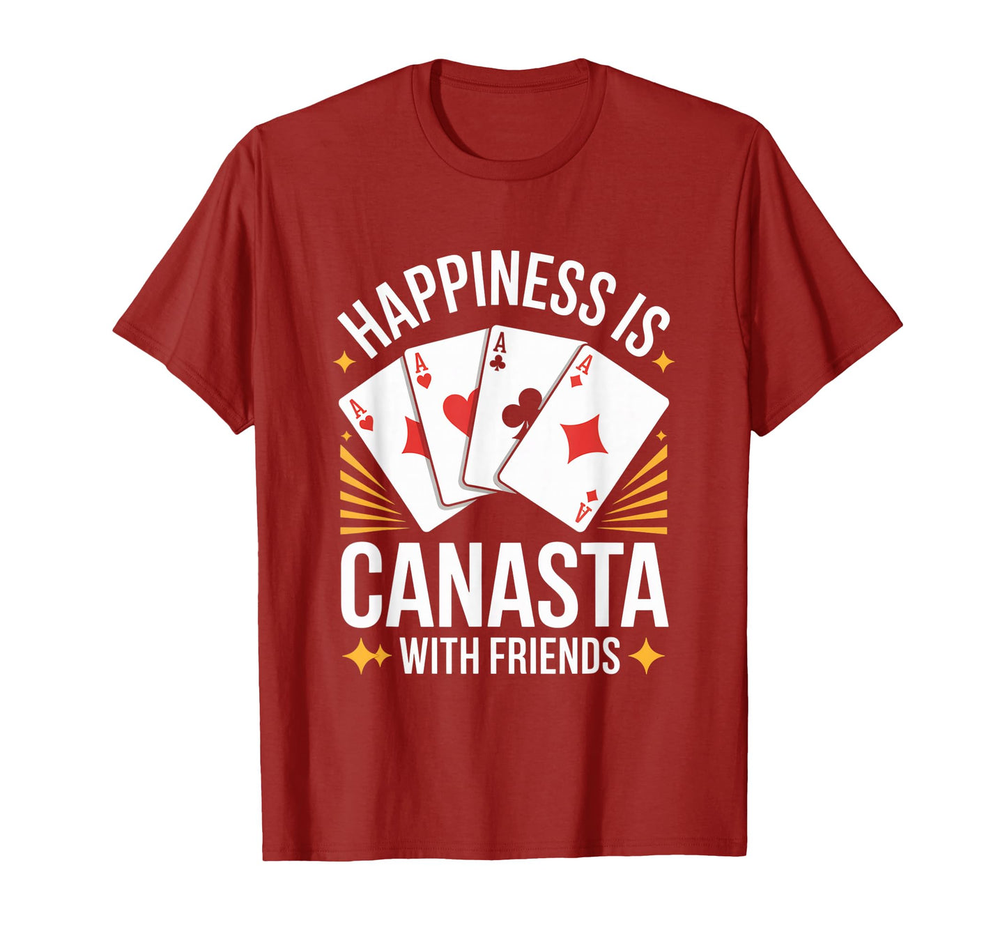 Happiness is Playing Canasta Card Game with Friends Canasta T-Shirt