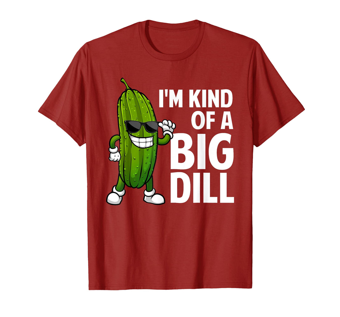 Funny Pickle Design For Men Women Kids Big Dill Pickle Lover T-Shirt