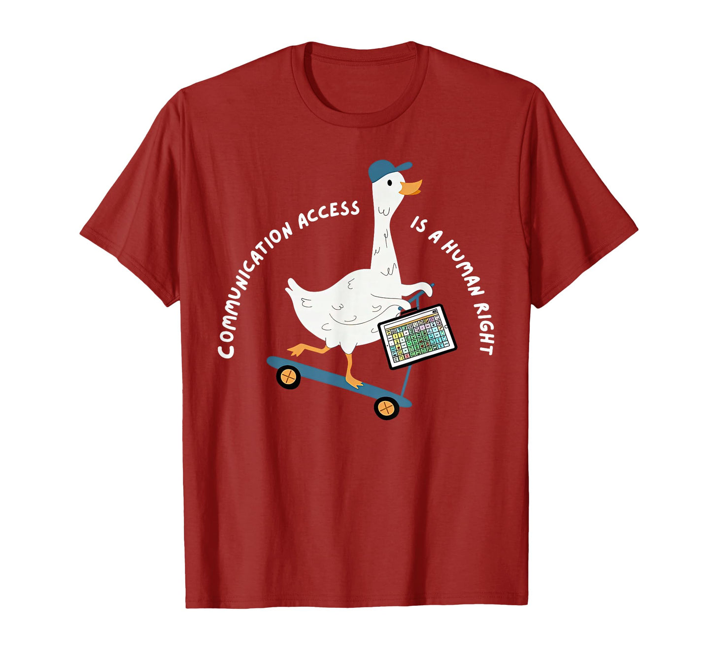 Communication Access is A Human Right Silly Goose AAC SLP T-Shirt