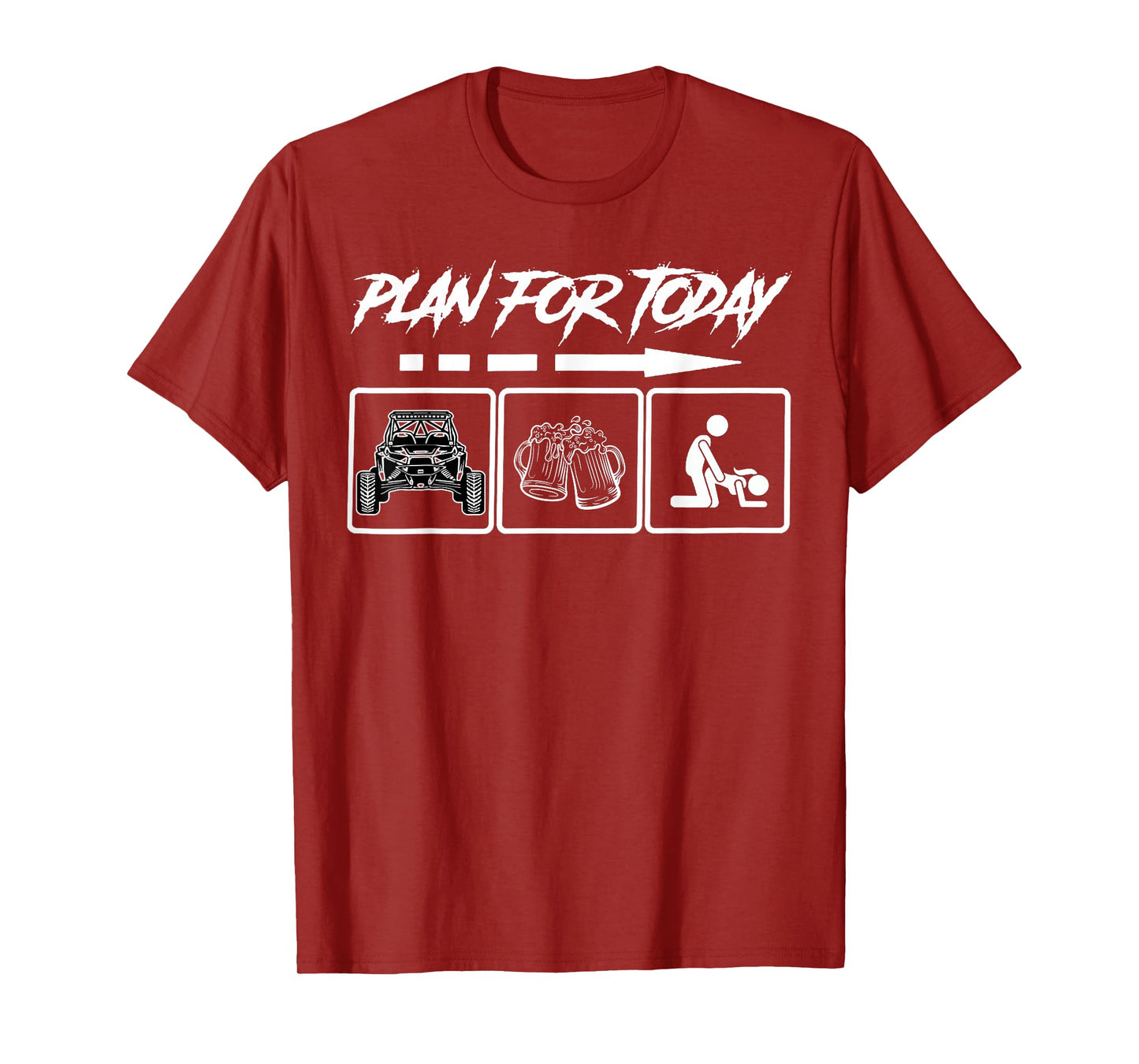 Funny Off Road Side By Side UTV Plan For Today UTV and Beer T-Shirt