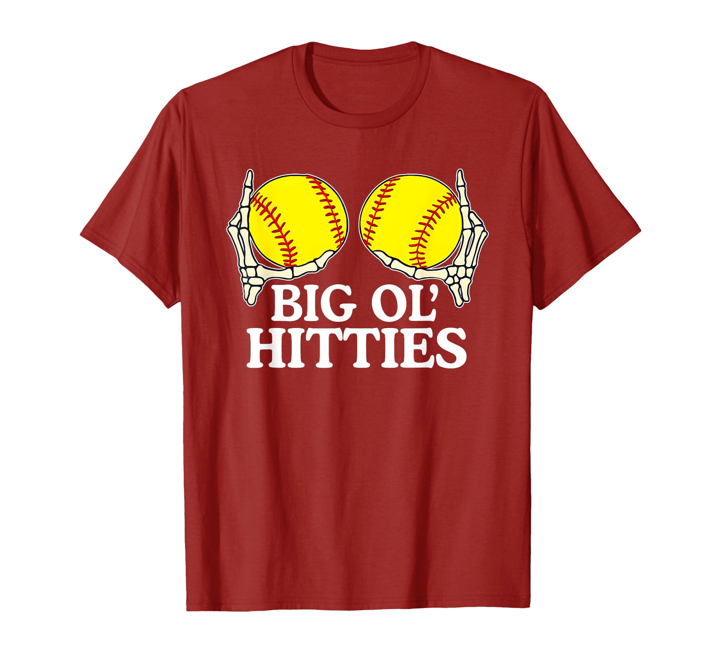 Big Ol’ Hitties Softball, Funny Skeleton Hands Softball T-Shirt