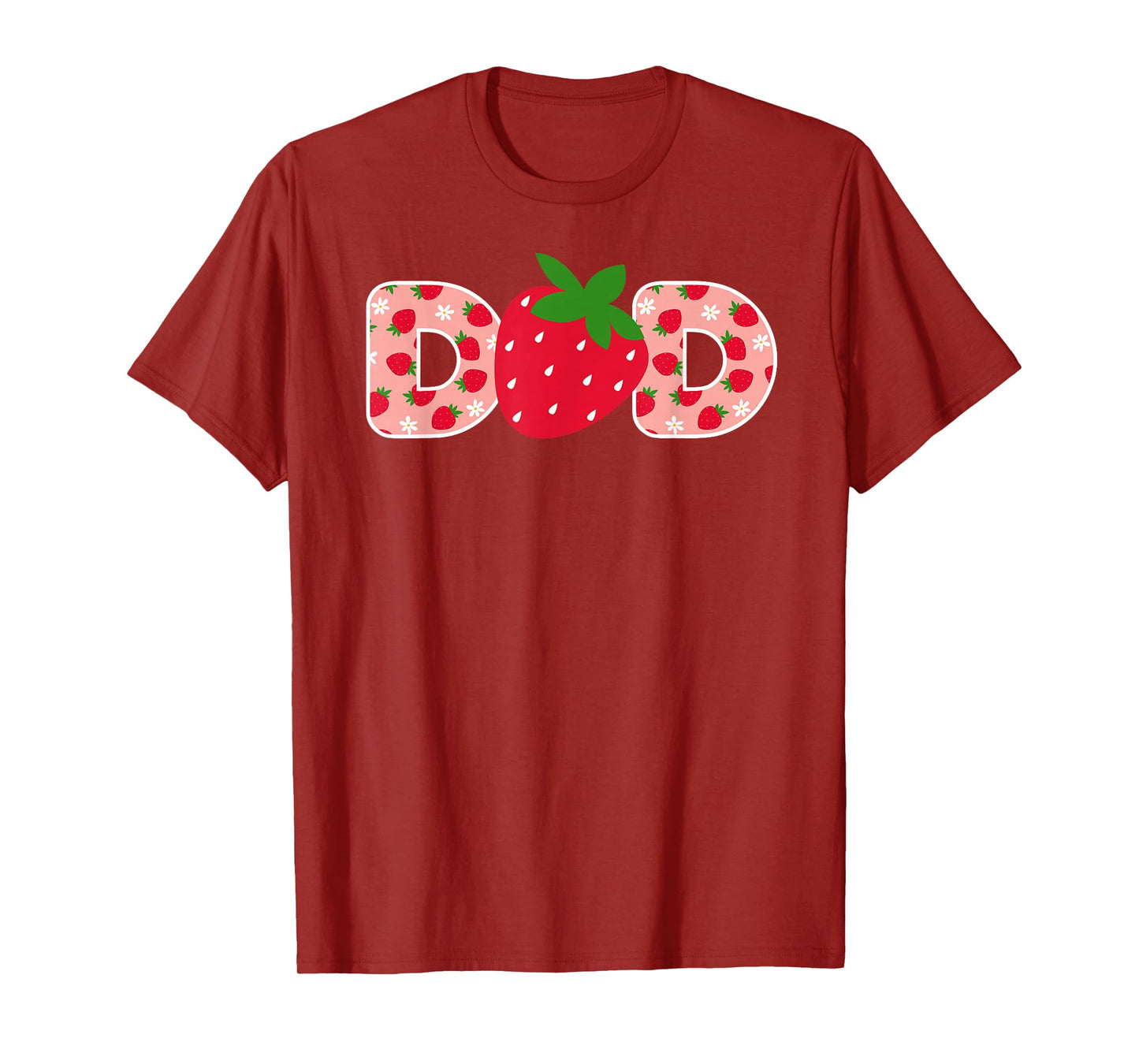 Dad Strawberry First Birthday Family Funny Strawberry T-Shirt