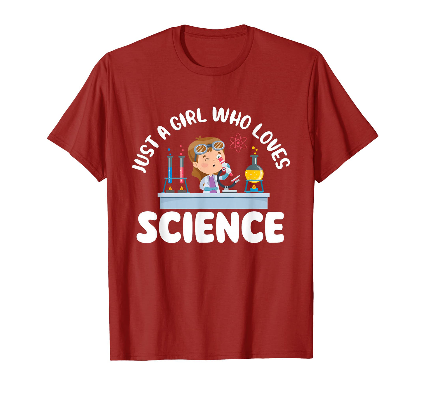 Just A Girl Who Loves Science - Biology Lover Science Fan T-Shirt