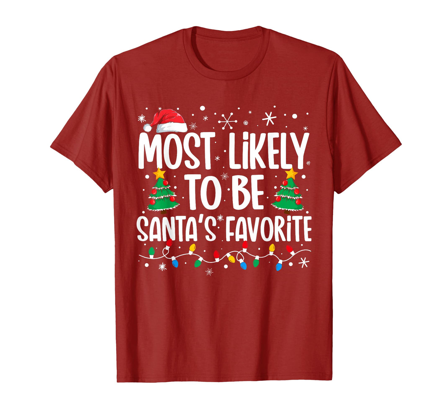 Most Likely To Be Santa's Favorite Family Christmas Matching T-Shirt