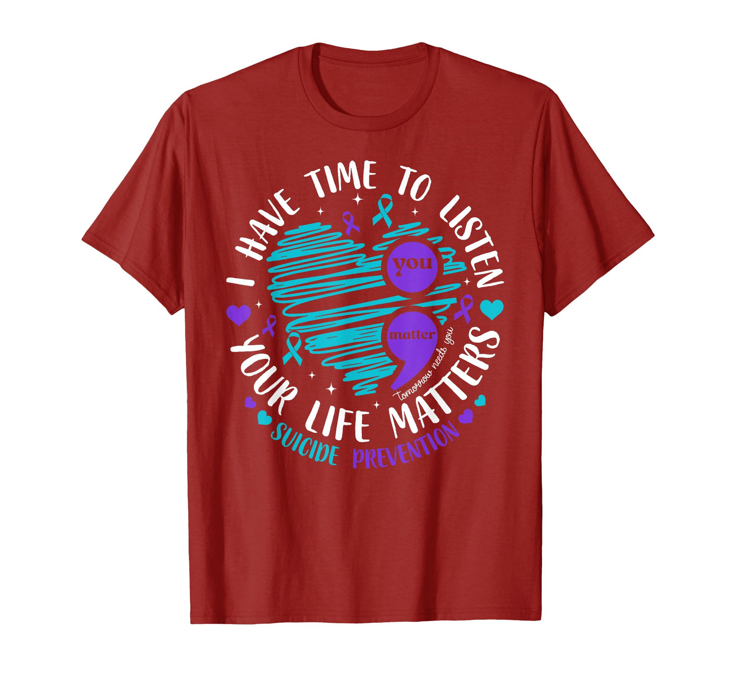 I Have Time To Listen Heart Suicide Prevention Semicolon T-Shirt