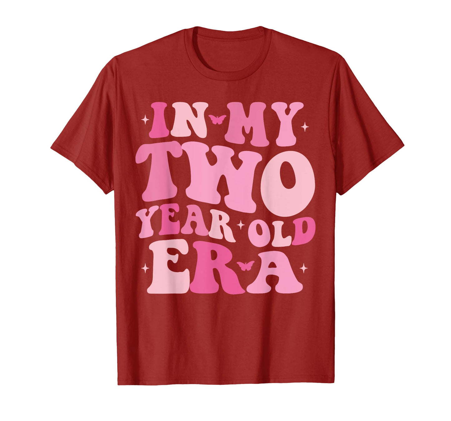 In My Two Year Old Era Second Birthday 2 Year Old Girls Boys T-Shirt