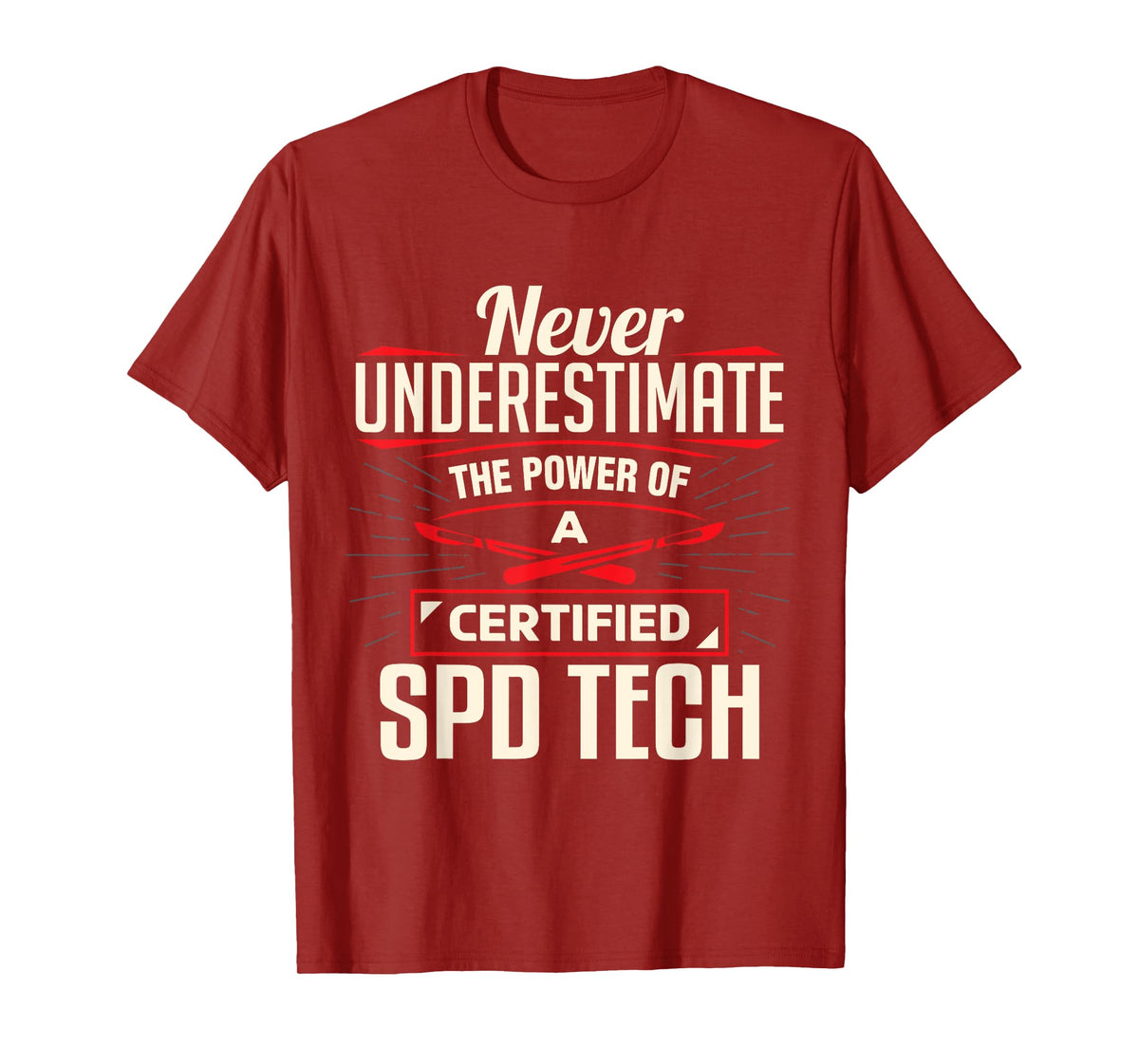 Certified Sterile Processing Technician SPD Tech Apparel T-Shirt