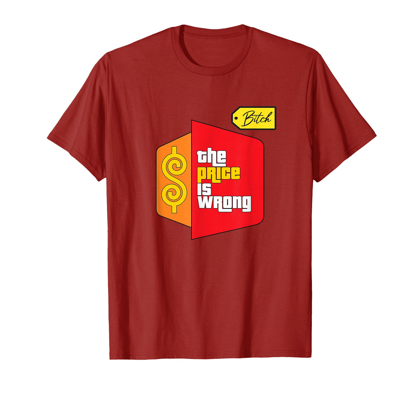 The Price Is Wrong T-Shirt