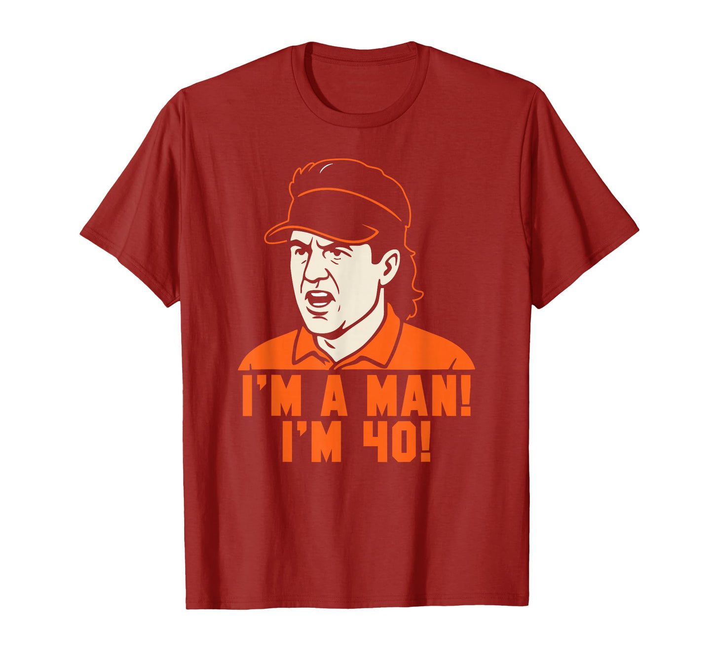 Mike Gundy "I'M A MAN! I'M 40!" T-Shirt