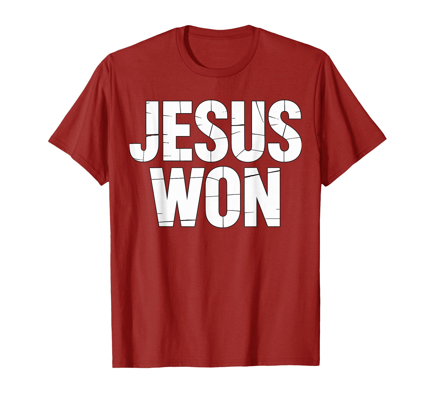 Jesus Won Christian Quote T-Shirt