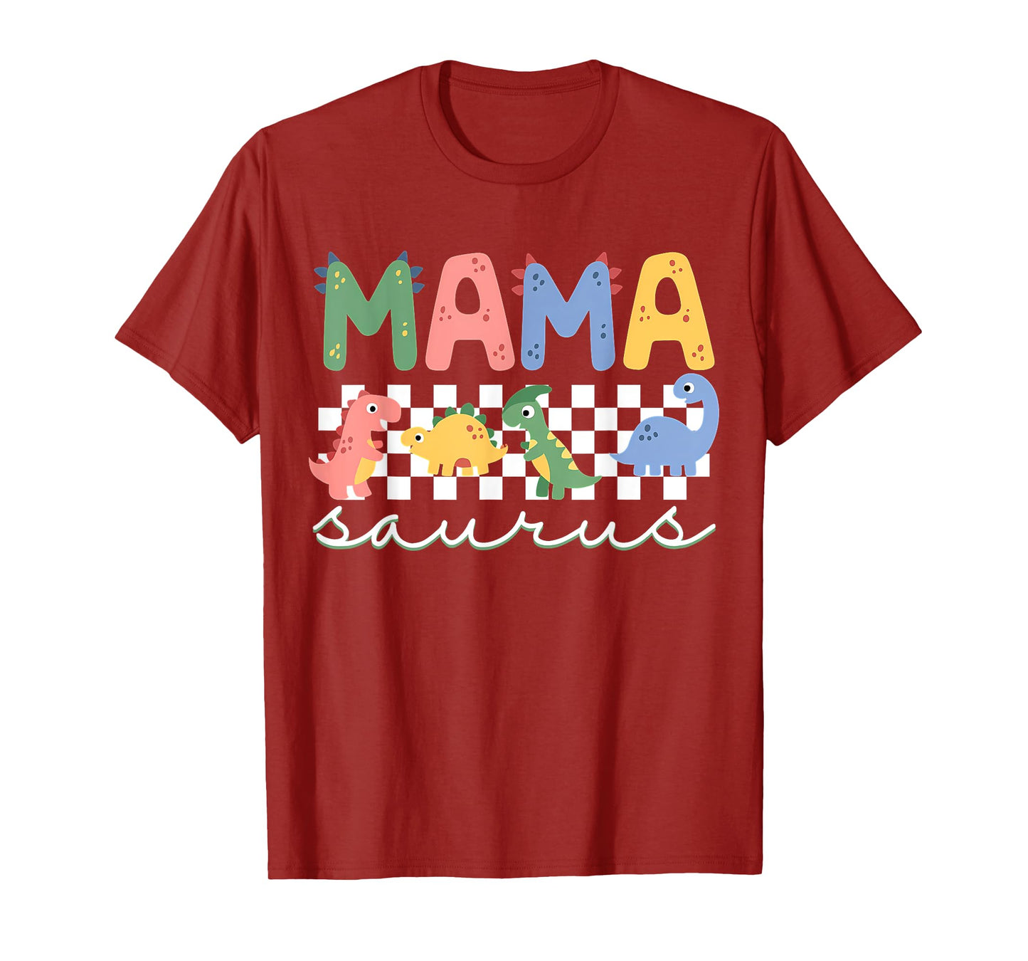 Mamasaurus T Rex Dinosaur Mama Saurus Family Matching Mom T-Shirt