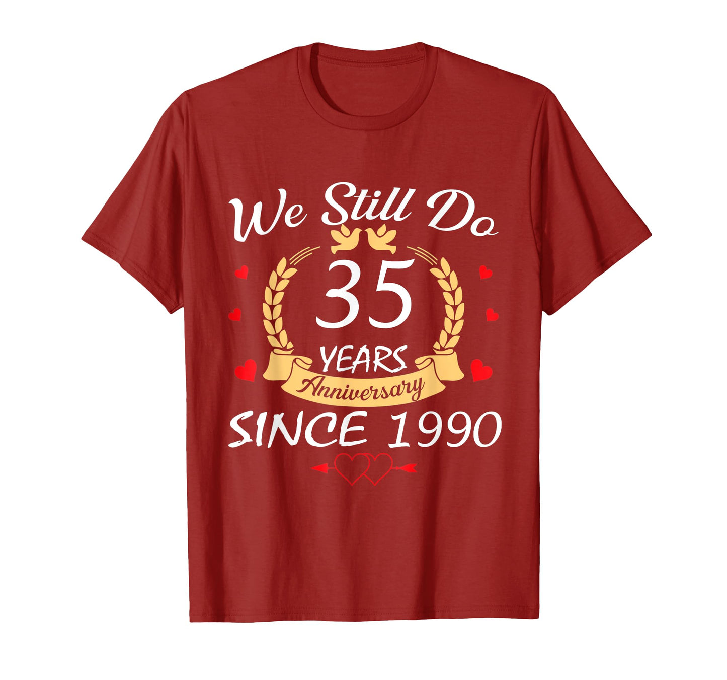 Couple 35th Wedding Anniversary Still Do 35 Years Since 1990 T-Shirt