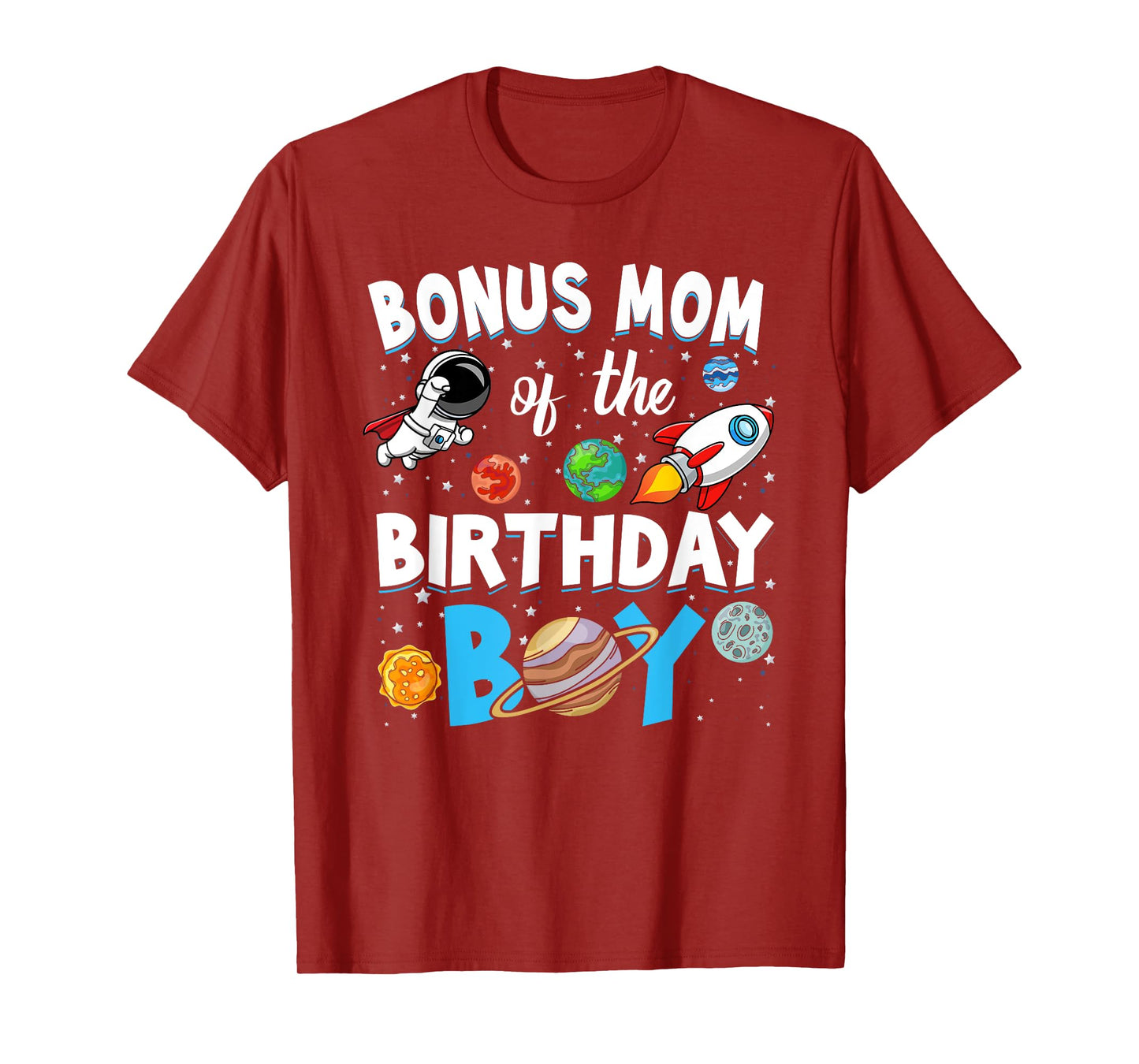 Bonus Mom of The Birthday Boy Astronaut Family Space Planets T-Shirt