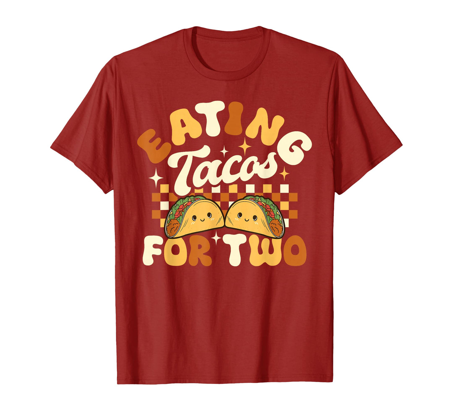 Eating Tacos For Two Taco Lover Pregnancy Announcement Funny T-Shirt