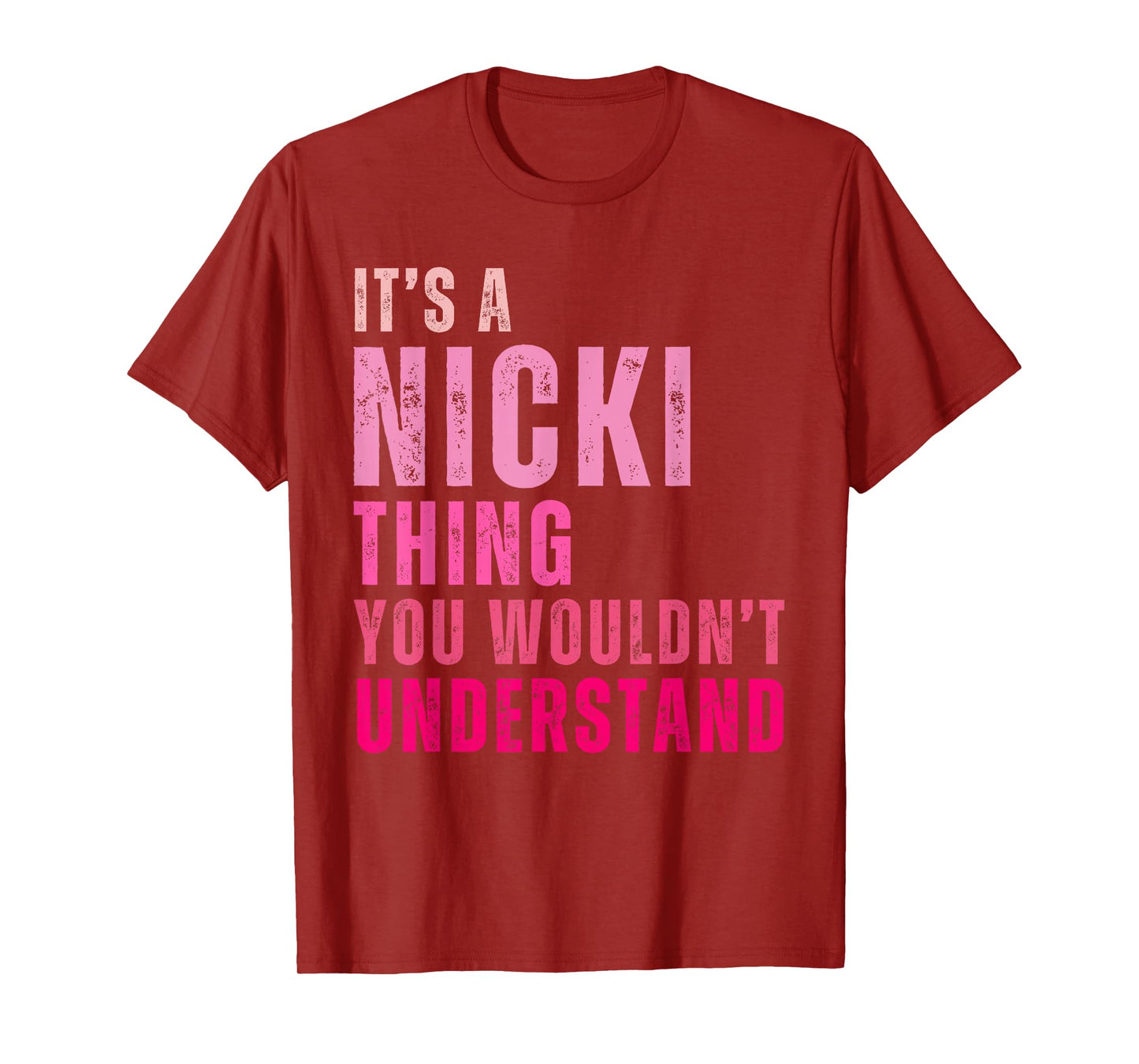 It's A Nicki Thing You Wouldn't Understand Nicki Vintage T-Shirt